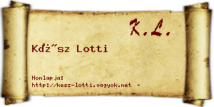 Kész Lotti névjegykártya